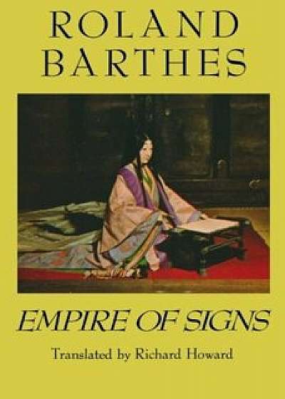 Empire of Signs, Paperback/Roland Barthes