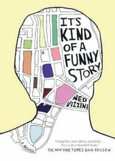 It's Kind of a Funny Story, Hardcover/Ned Vizzini
