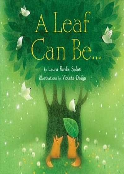 A Leaf Can Be..., Hardcover/Laura Purdie Salas