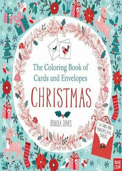 The Coloring Book of Cards and Envelopes: Christmas, Paperback/Nosy Crow