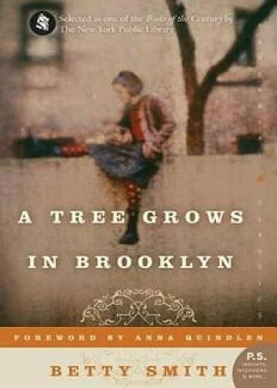 A Tree Grows in Brooklyn, Paperback/Betty Smith