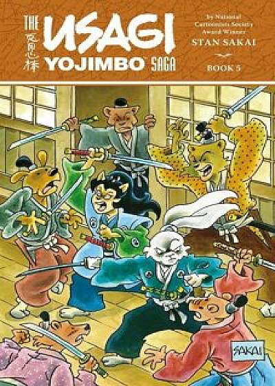 Usagi Yojimbo Saga, Volume 5, Paperback/Stan Sakai