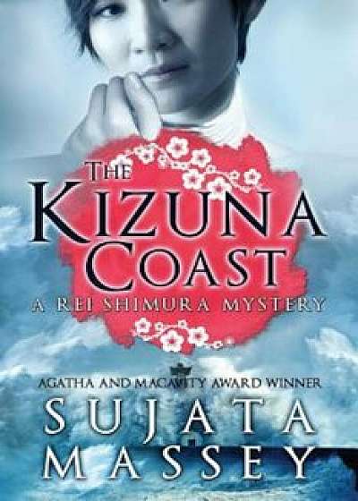 The Kizuna Coast: A Rei Shimura Mystery, Paperback/Sujata Massey