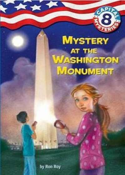Mystery at the Washington Monument, Paperback/Ron Roy