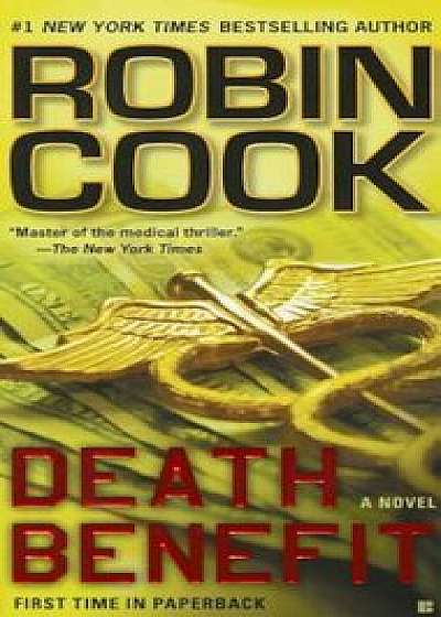 Death Benefit, Paperback/Robin Cook