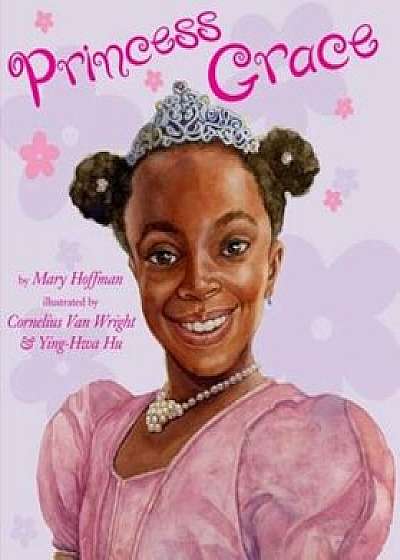 Princess Grace, Hardcover/Mary Hoffman