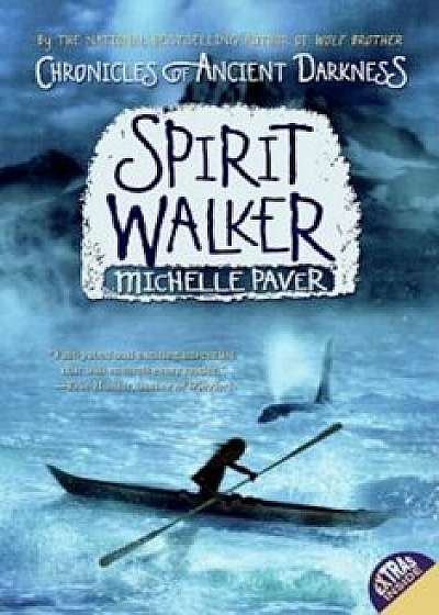 Spirit Walker, Paperback/Michelle Paver