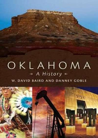 Oklahoma: A History, Paperback/W. David Baird