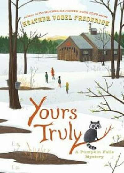 Yours Truly, Hardcover/Heather Vogel Frederick