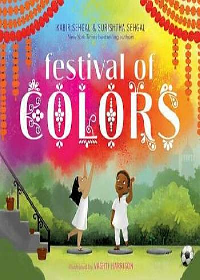 Festival of Colors, Hardcover/Surishtha Sehgal