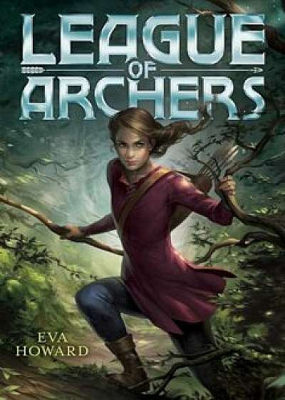 League of Archers, Paperback/Eva Howard