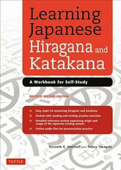 Learning Japanese Hiragana and Katakana: A Workbook for Self-Study, Paperback/Kenneth G. Henshall
