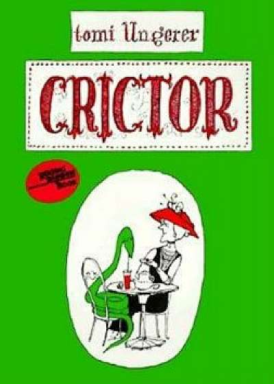 Crictor, Paperback/Tomi Ungerer