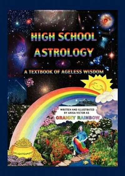High School Astrology, Paperback/Arisa Victor