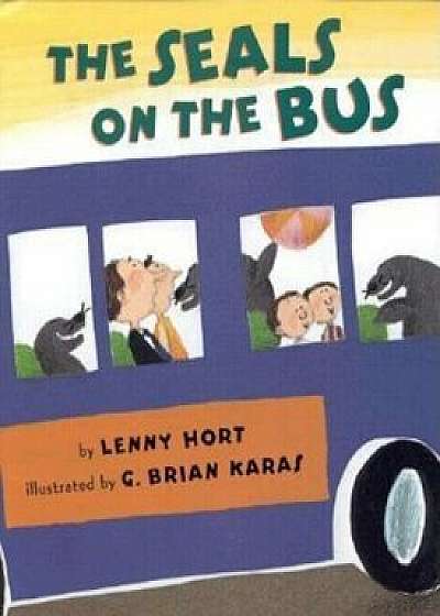 The Seals on the Bus, Hardcover/Lenny Hort