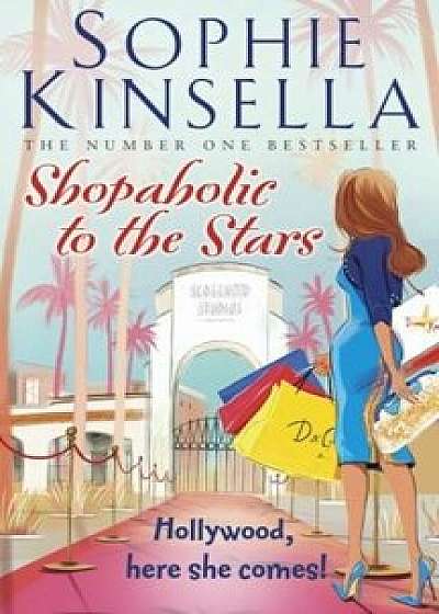 Shopaholic to the Stars/Sophie Kinsella