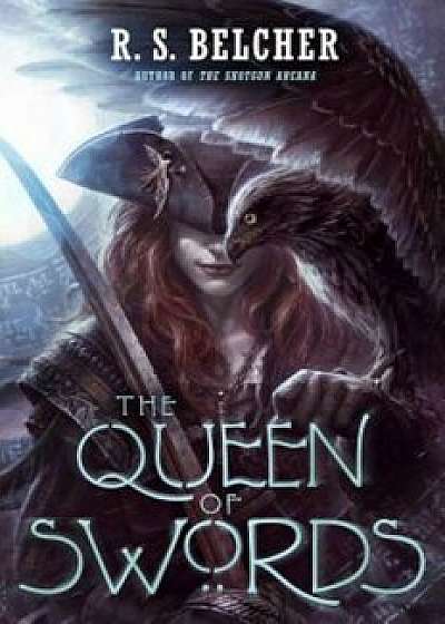 The Queen of Swords, Hardcover/R. S. Belcher