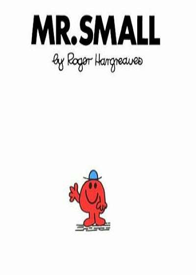 Coperta cărții Mr. Small, Paperback/Roger Hargreaves de Roger Hargreaves