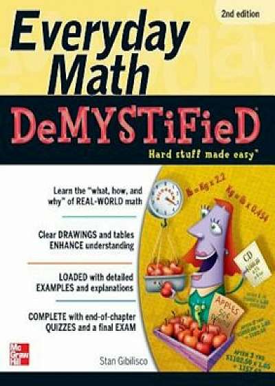 Everyday Math Demystified, Paperback/Stan Gibilisco
