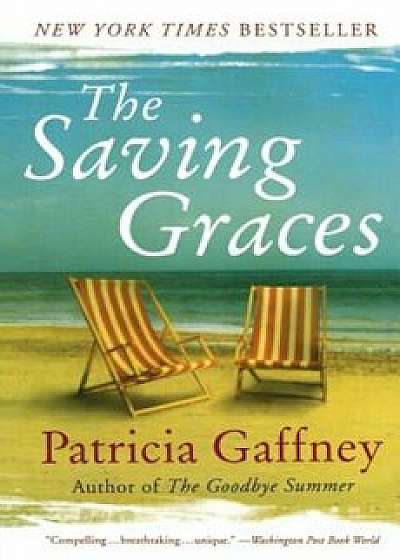 The Saving Graces, Paperback/Patricia Gaffney
