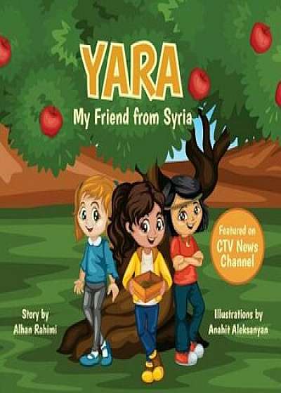 Yara, My Friend from Syria, Paperback/Alhan Rahimi