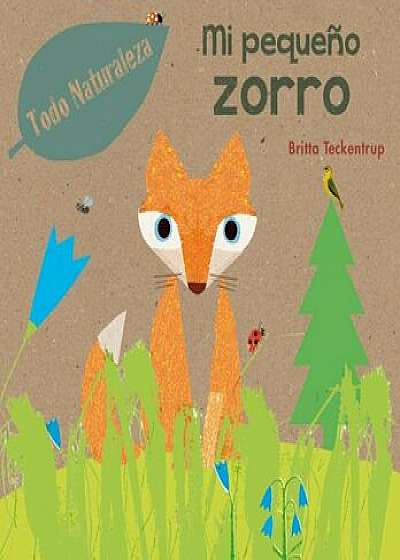Mi Pequeno Zorro, Hardcover/Britta Teckentrup