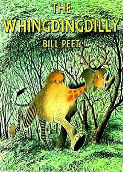 The Whingdingdilly, Paperback/Bill Peet