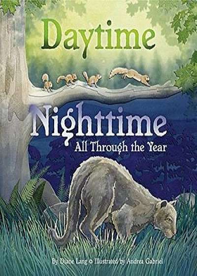 Daytime Nighttime, All Through the Year, Paperback/Diane Lang