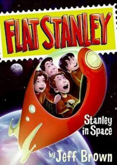 Stanley in Space, Paperback/Jeff Brown