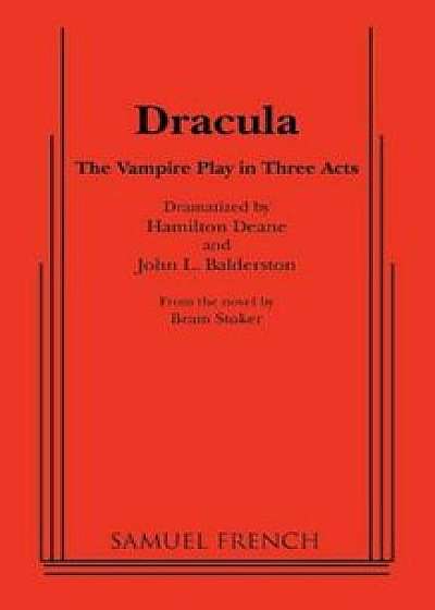 Dracula (Deane and Balerston), Paperback/Hamilton Deane