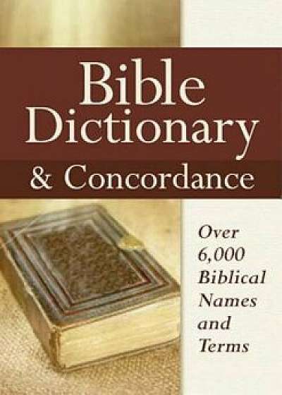 Bible Dictionary & Concordance, Hardcover/Castle Books