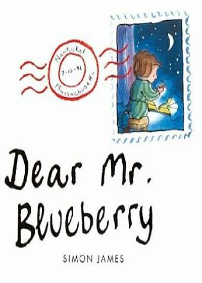 Dear Mr. Blueberry, Hardcover/Simon James