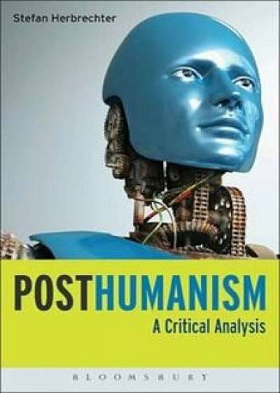 Posthumanism, Paperback/Stefan Herbrechter