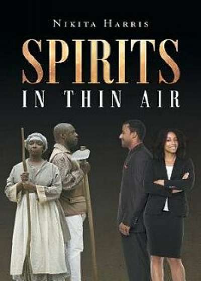 Spirits in Thin Air, Paperback/Nikita Harris