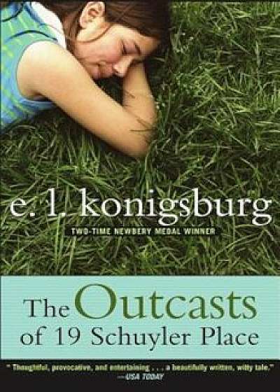 The Outcasts of 19 Schuyler Place, Paperback/E. L. Konigsburg