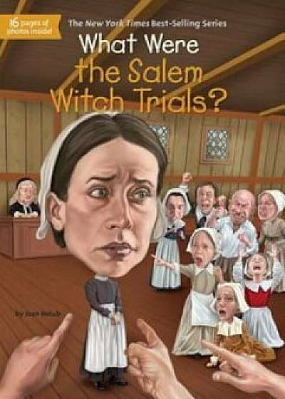 What Were the Salem Witch Trials', Paperback/Joan Holub