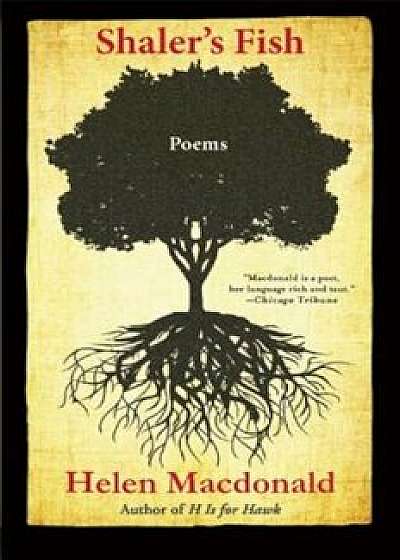 Shaler's Fish: Poems, Hardcover/Helen MacDonald