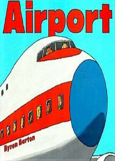 Airport, Paperback/Byron Barton