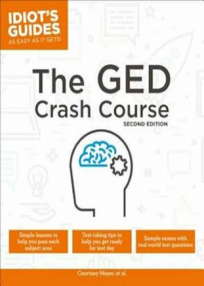 The GED Crash Course, 2e, Paperback/Courtney Mayer