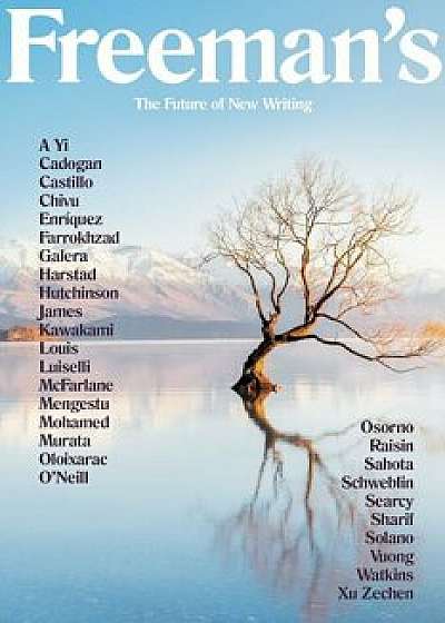 Freeman's: The Future of New Writing, Paperback/John Freeman