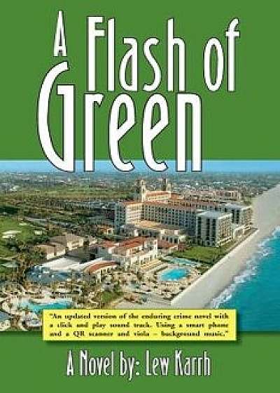 A Flash of Green, Paperback/Lew Karrh