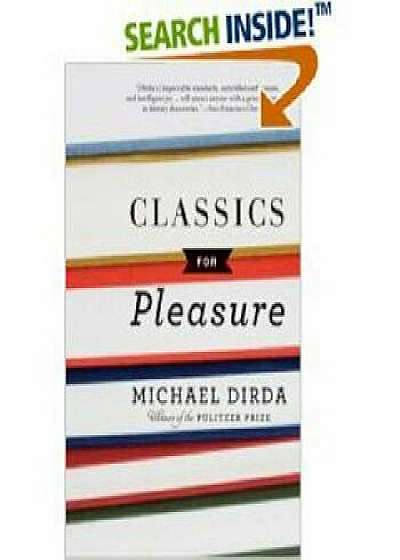 Classics for Pleasure, Paperback/Michael Dirda