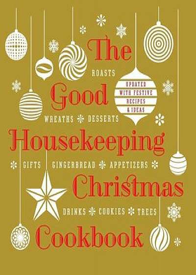 The Good Housekeeping Christmas Cookbook, Hardcover/Good Housekeeping