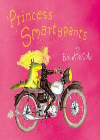 Princess Smartypants, Hardcover/Babette Cole