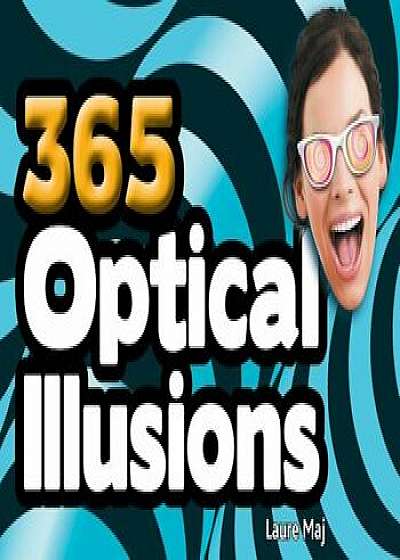 365 Optical Illusions, Paperback/Laure Maj