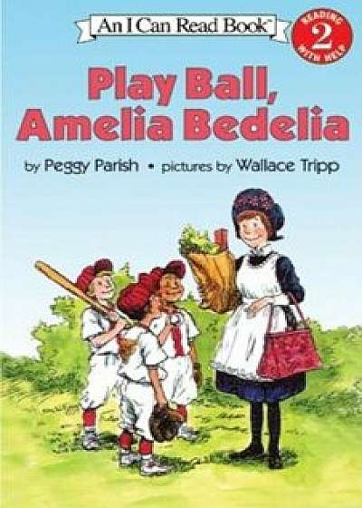 Play Ball, Amelia Bedelia, Paperback/Peggy Parish