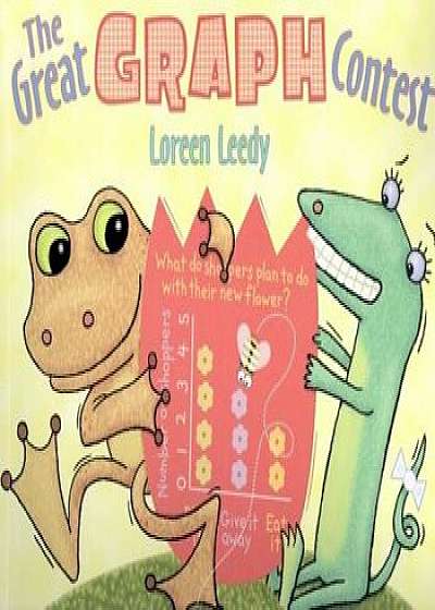 The Great Graph Contest, Paperback/Loreen Leedy