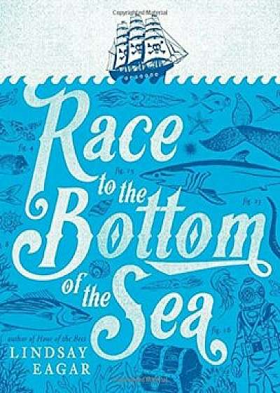 Race to the Bottom of the Sea, Hardcover/Lindsay Eagar