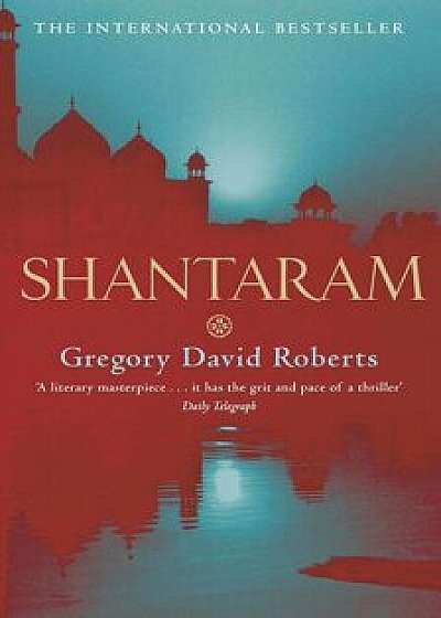 Shantaram/Gregory David Roberts