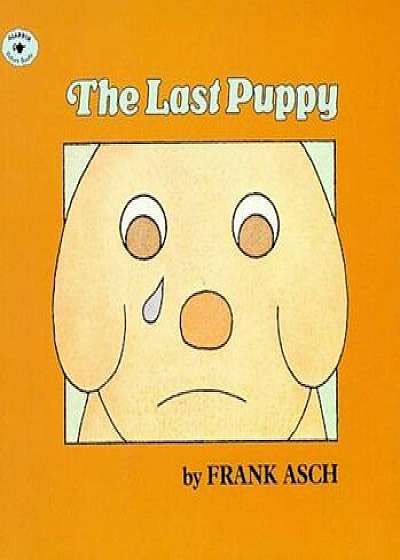 The Last Puppy, Paperback/Frank Asch